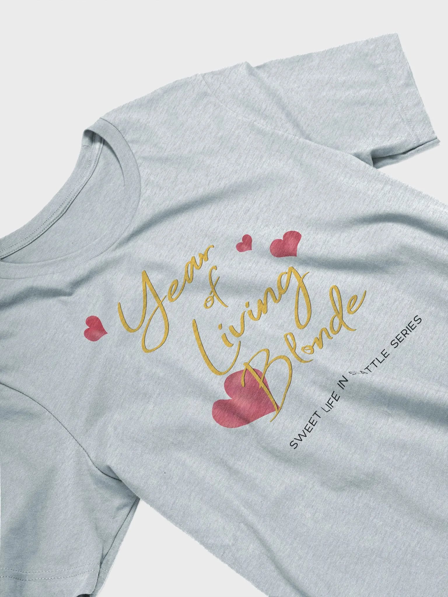 Year of Living Blonde - Unisex T-shirt product image (2)