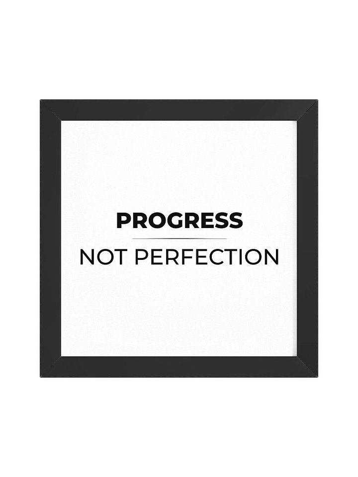 Framed Reminder - Progress. Not Perfection product image (2)