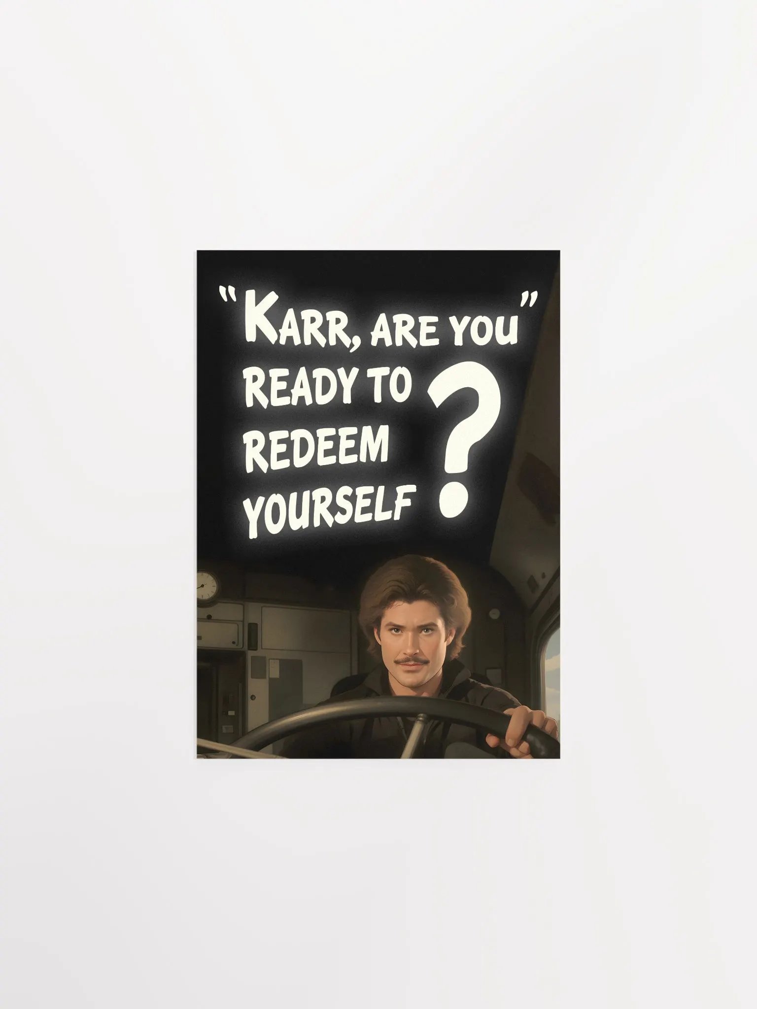 KARR Redeem Yourself? Poster! product image (3)