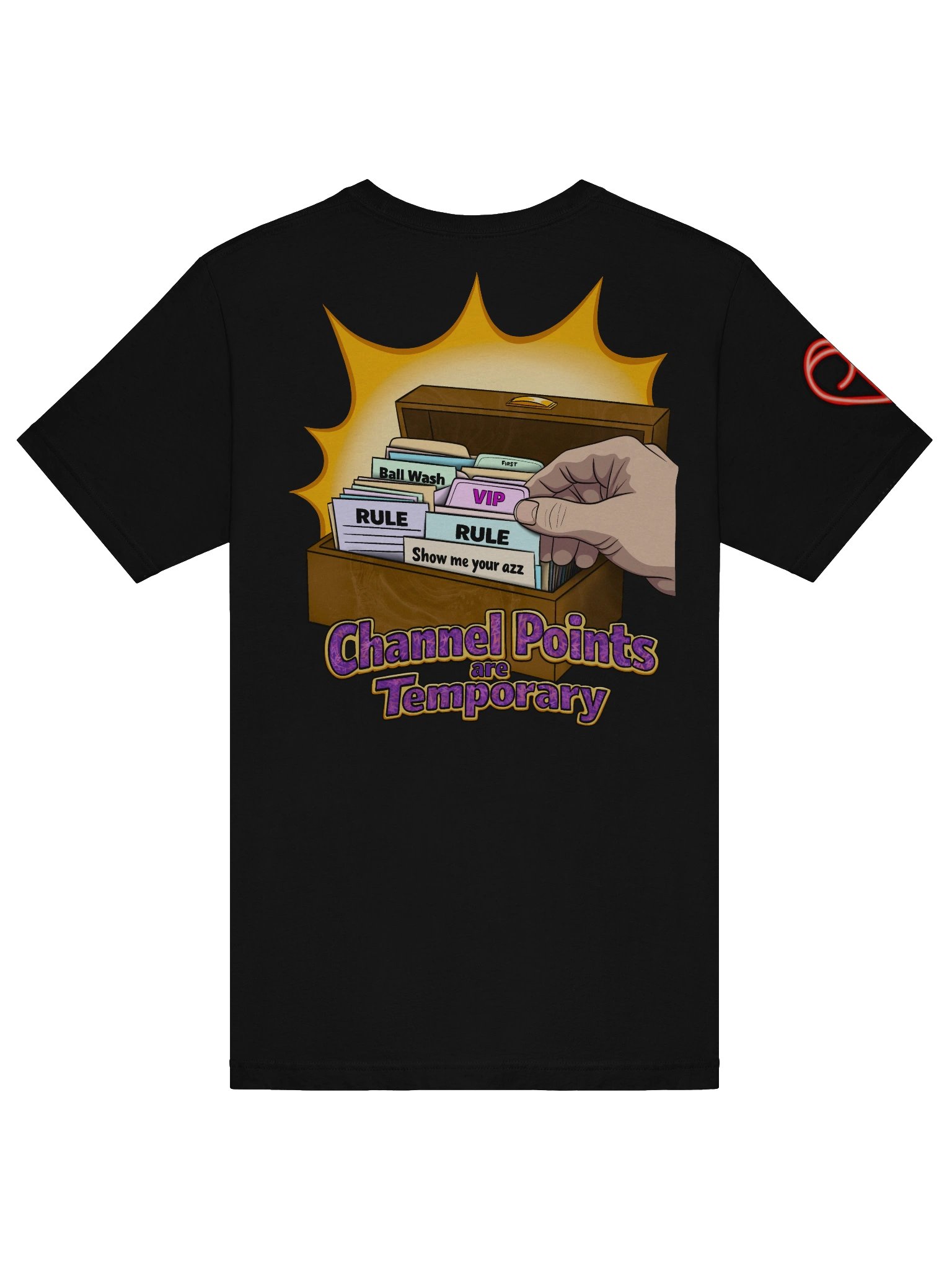 Channel Points are Temporary T-Shirt product image (6)
