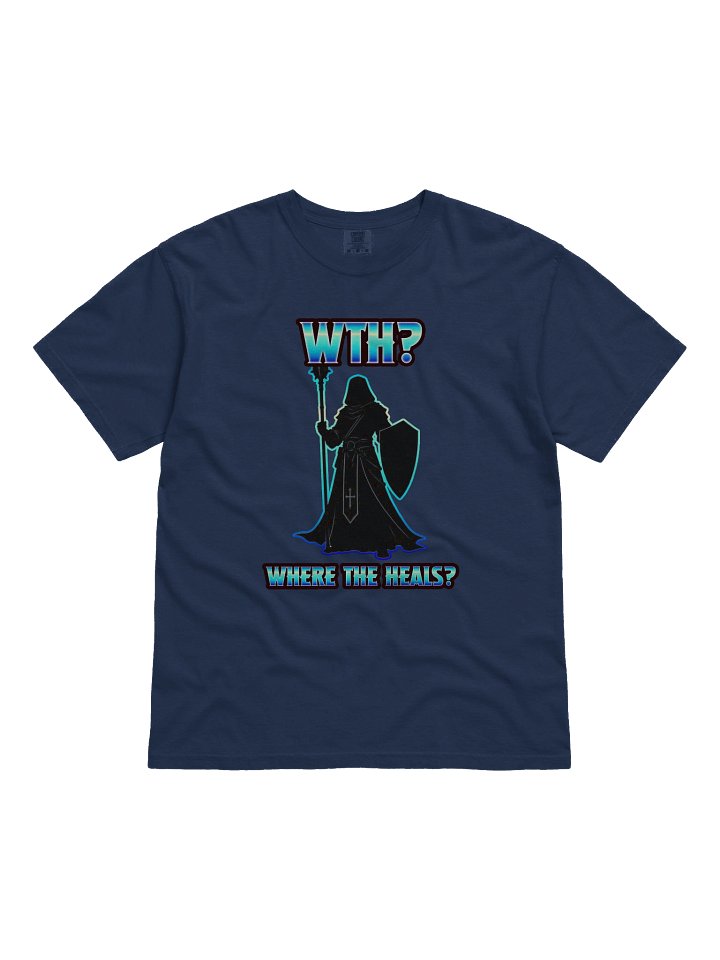 WTH? Where the Heals? - Tee ( Heavyweight ) product image (1)
