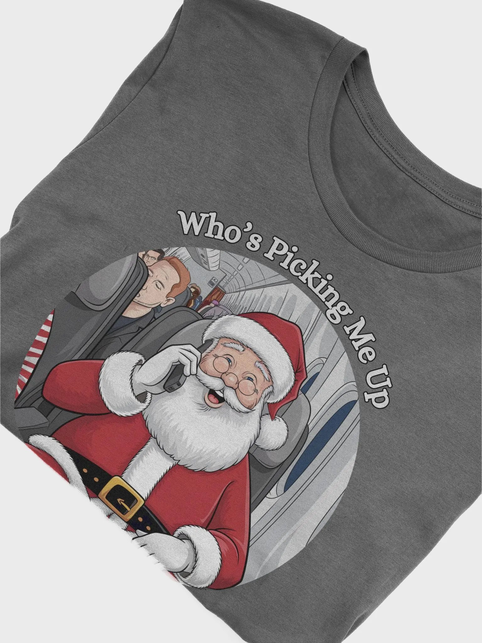 Who's Picking Me Up At The Airport - Funny Santa Claus T-shirt product image (4)