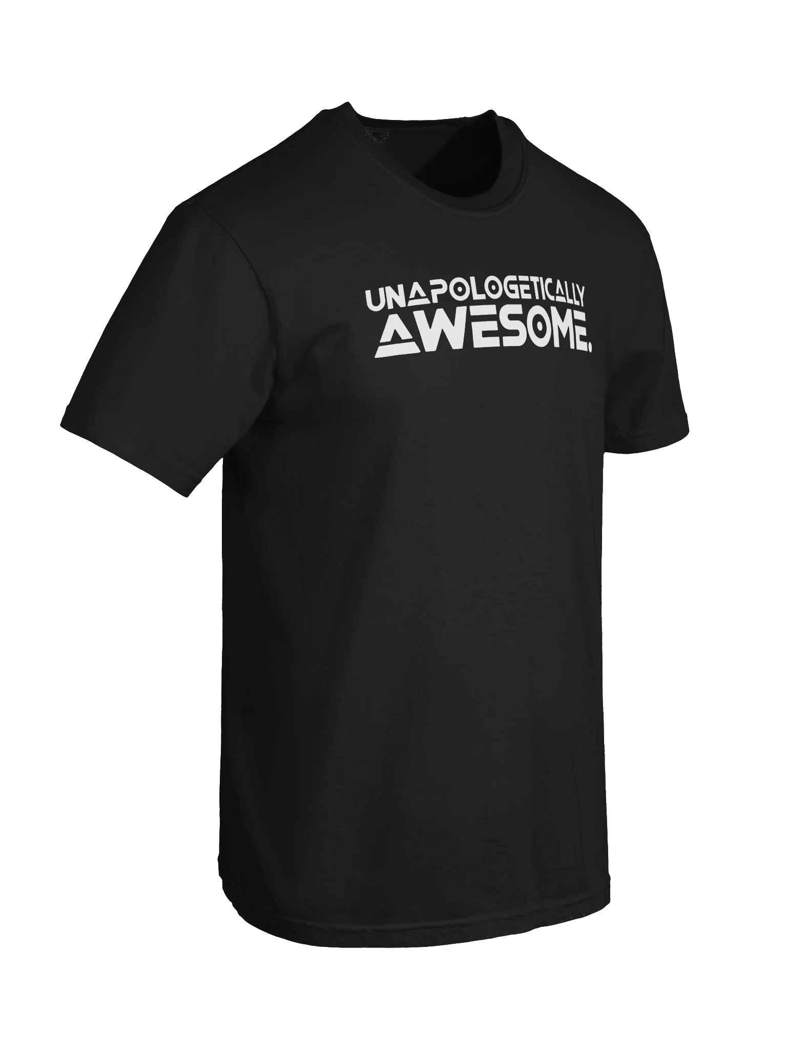 Unapologetically Awesome. — Bold Statement T-Shirt product image (58)