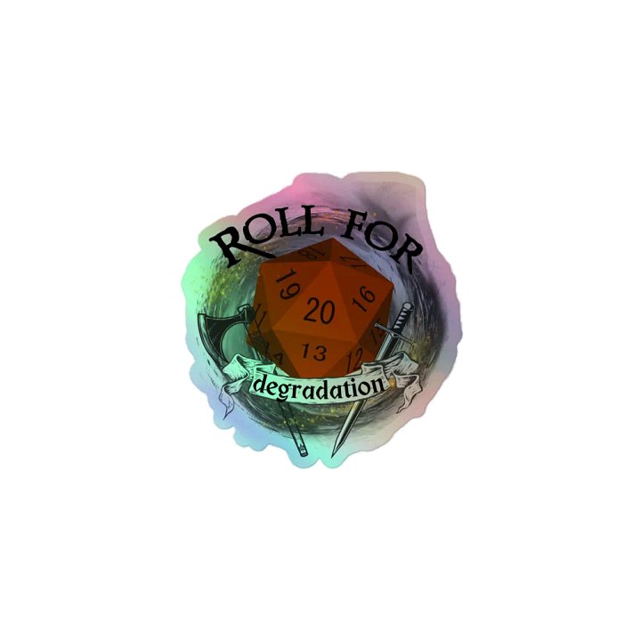 Roll for Degradation hologram sticker product image (1)