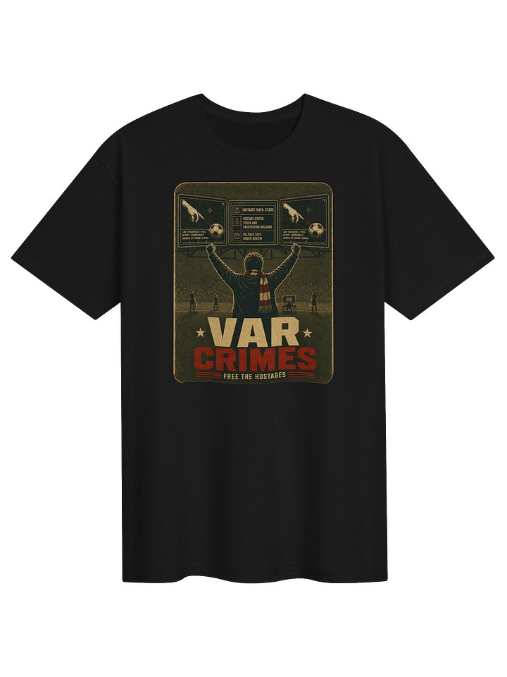 VAR Crimes Protest Tee product image (1)