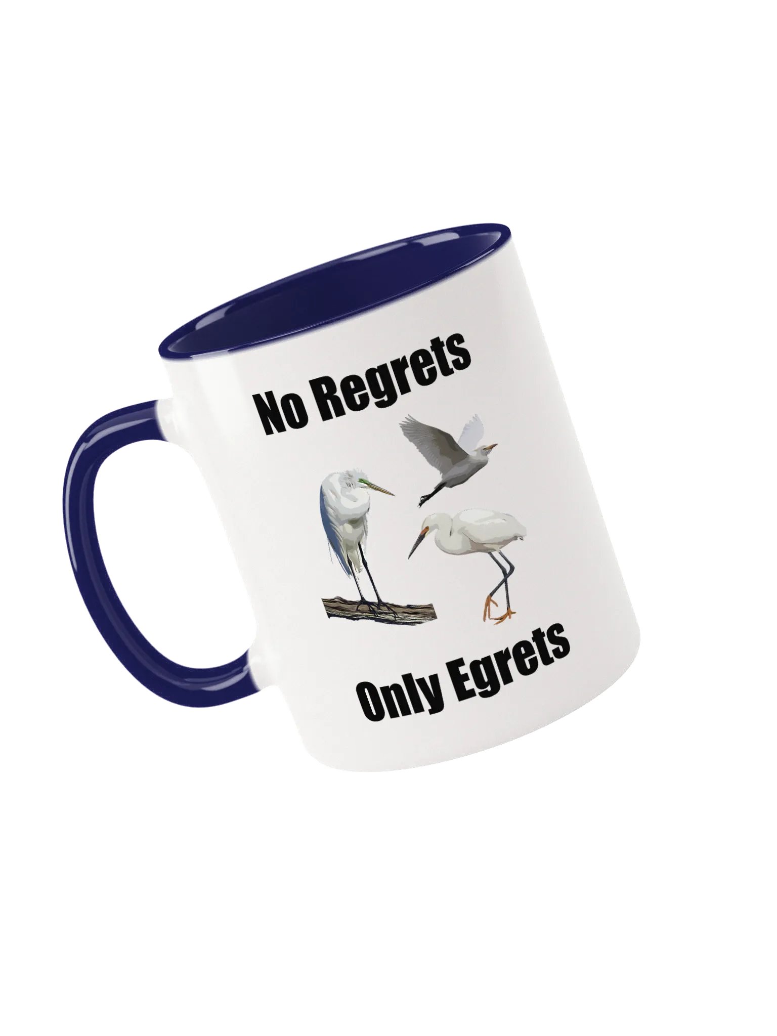 No Regrets Only Egrets Mug product image (3)