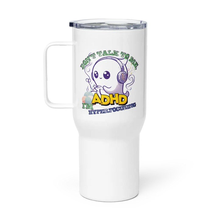 ADHD Hyperfocusing Travel Mug with a Handle product image (1)