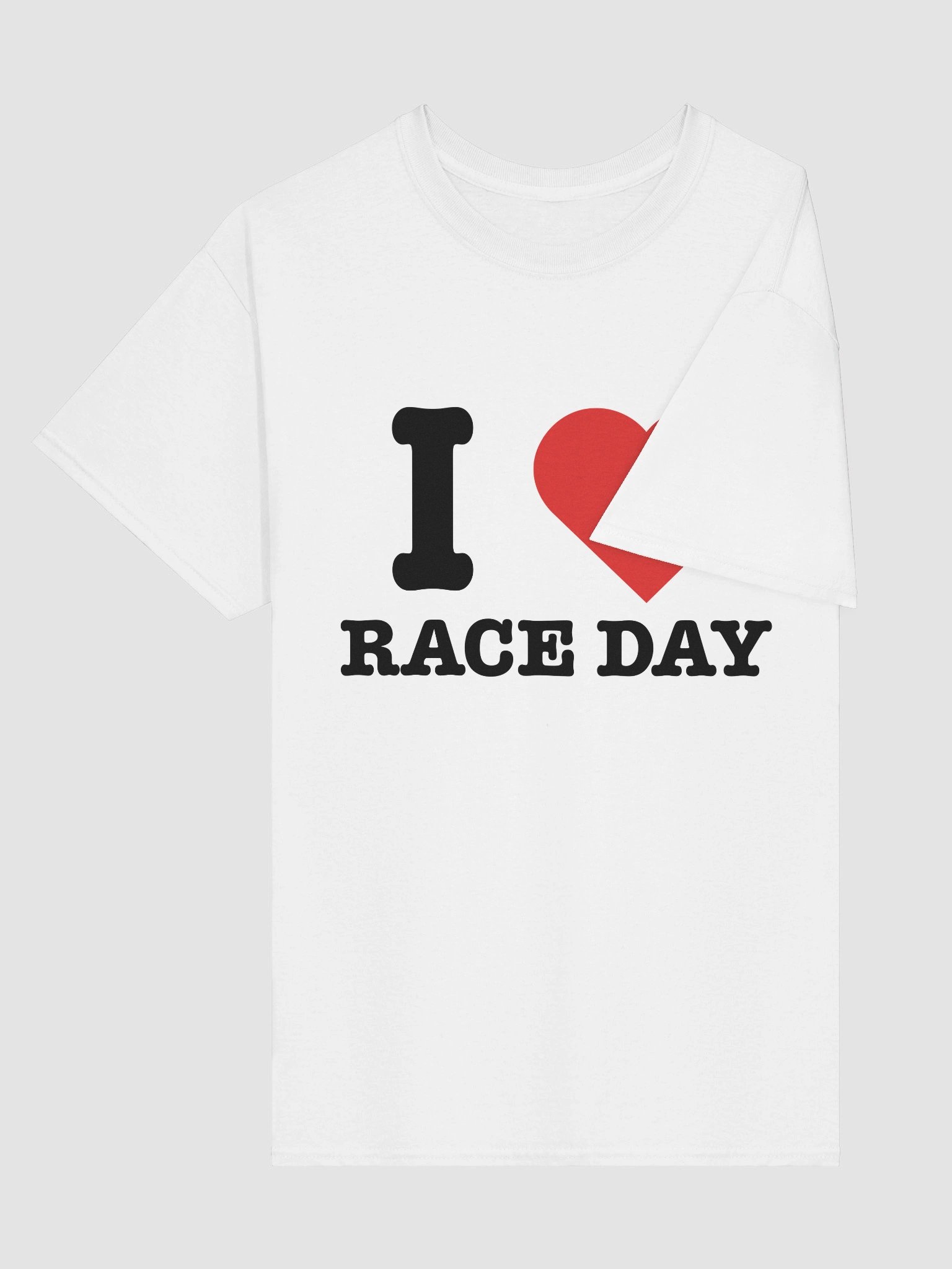 I Love Race Day T-Shirt product image (15)