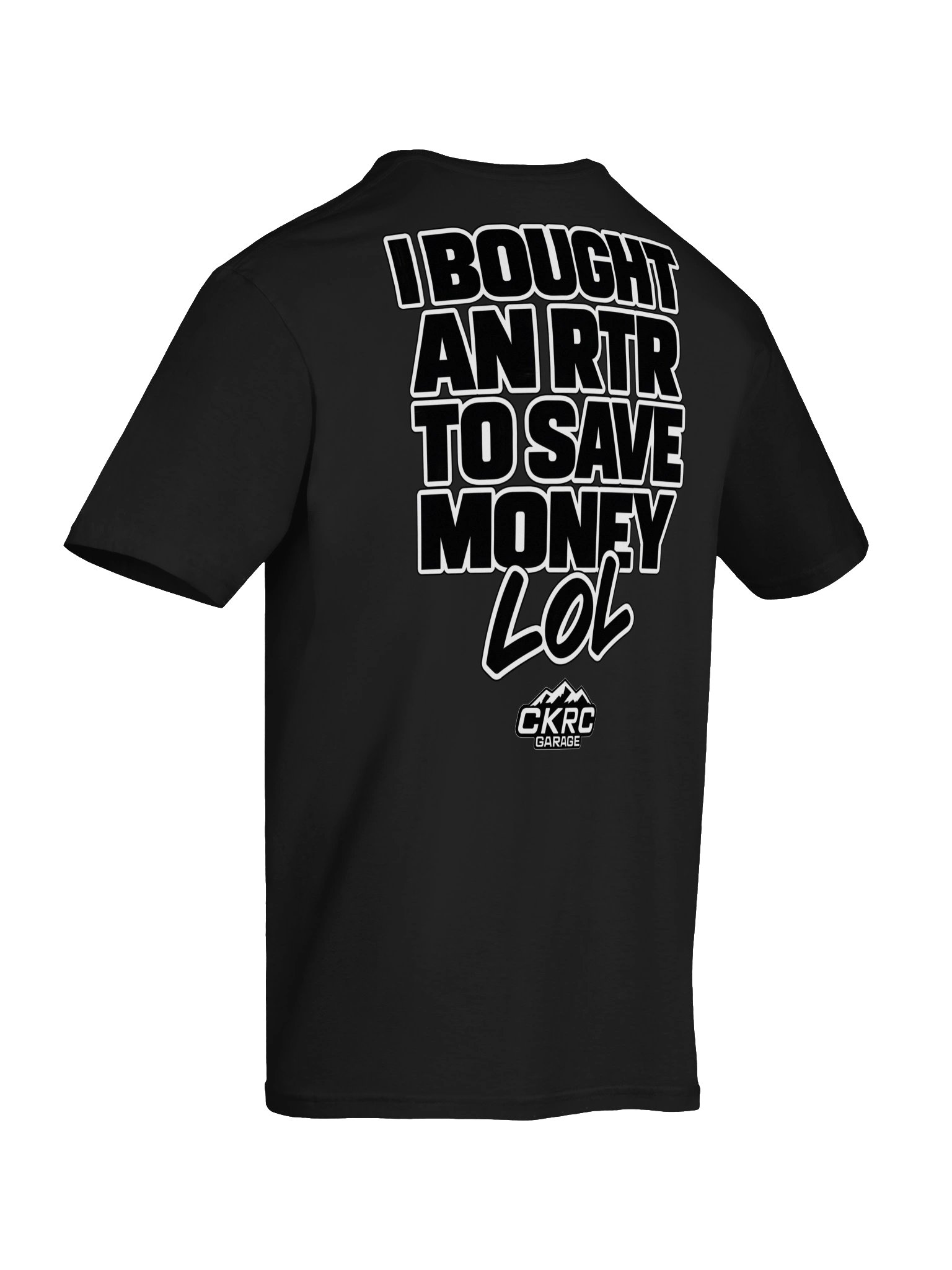CKRC Garage “I Bought an RTR to Save Money” Tee product image (72)