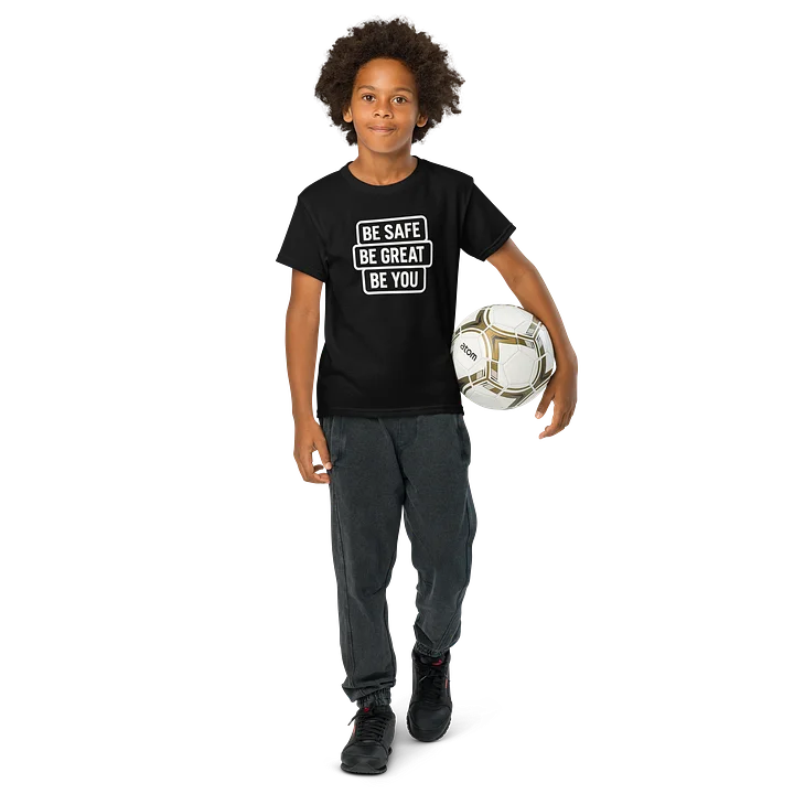 Be Safe. Be Great. Be You.™ Kids Tee product image (2)