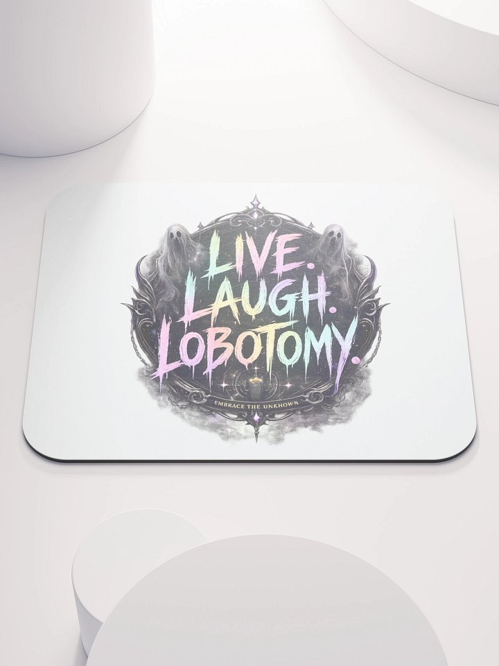 Live Laugh Lobotomy MousePad product image (1)