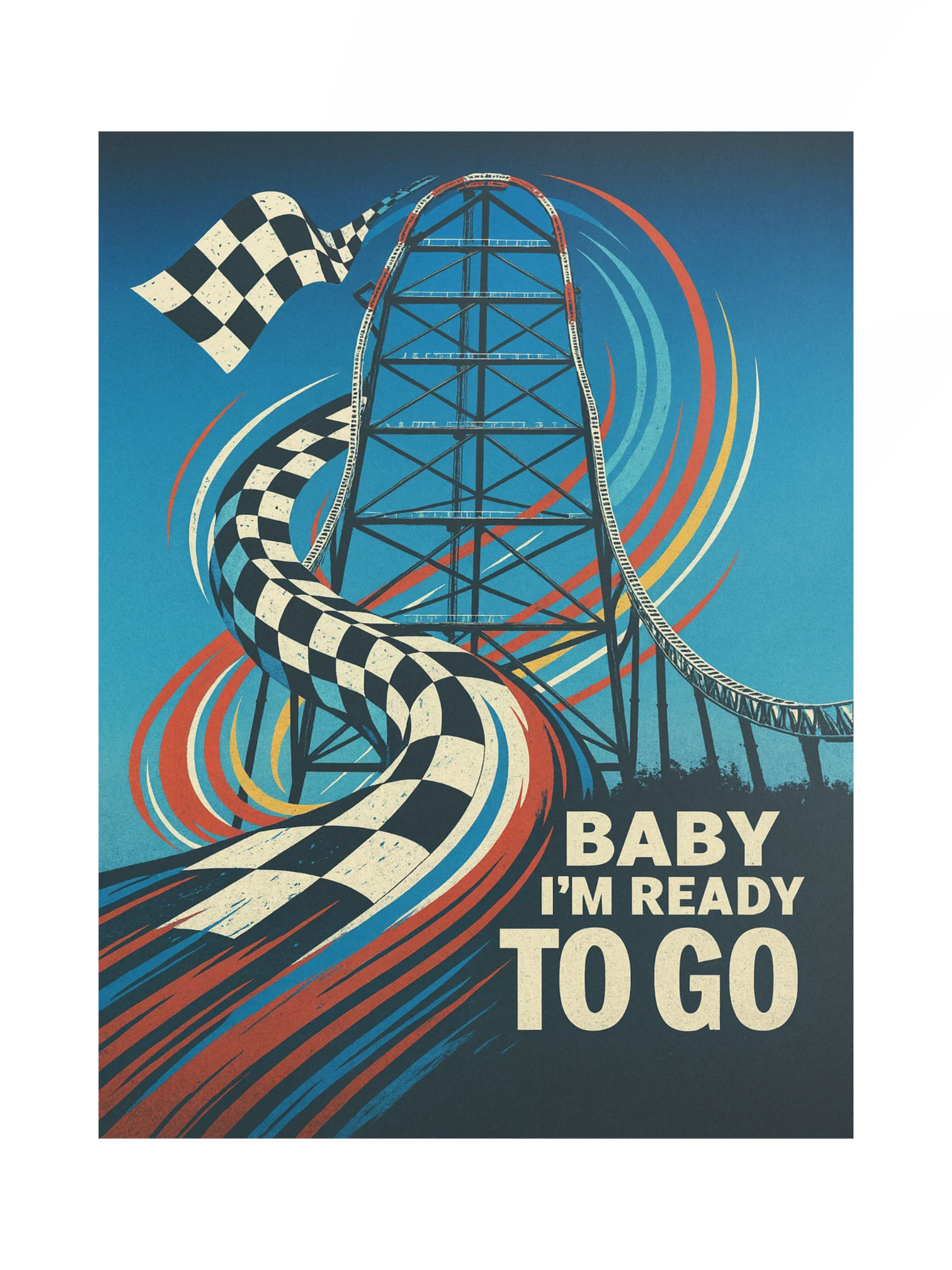 Baby I'm Ready To Go - CP Racing Poster | 18x24" product image (1)