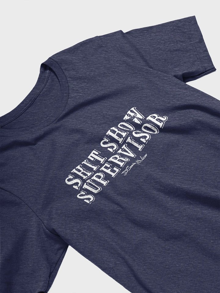 Sh*t Show Supervisor Bella Canvas Supersoft T-Shirt product image (2)