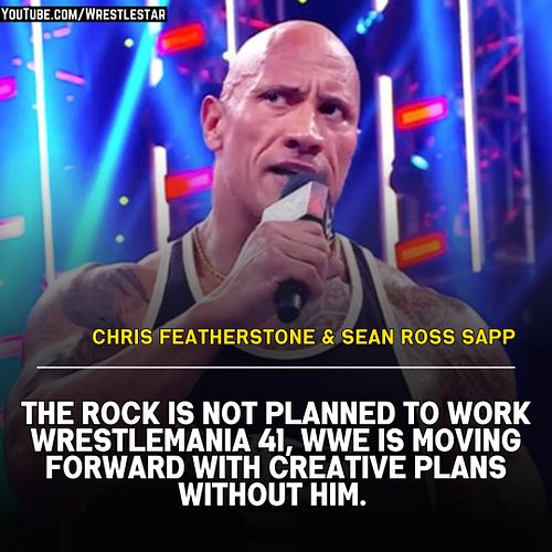 The Rock is not planned to work WrestleMania 41, WWE is moving forward with creative plans without him.