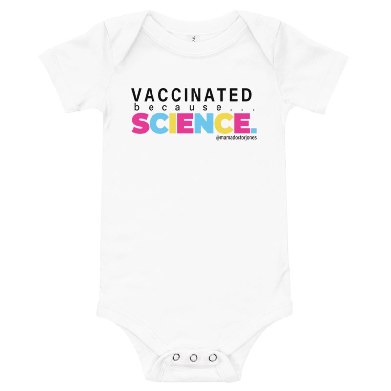 Vaccinated Because Science Baby Onesie - White product image (1)