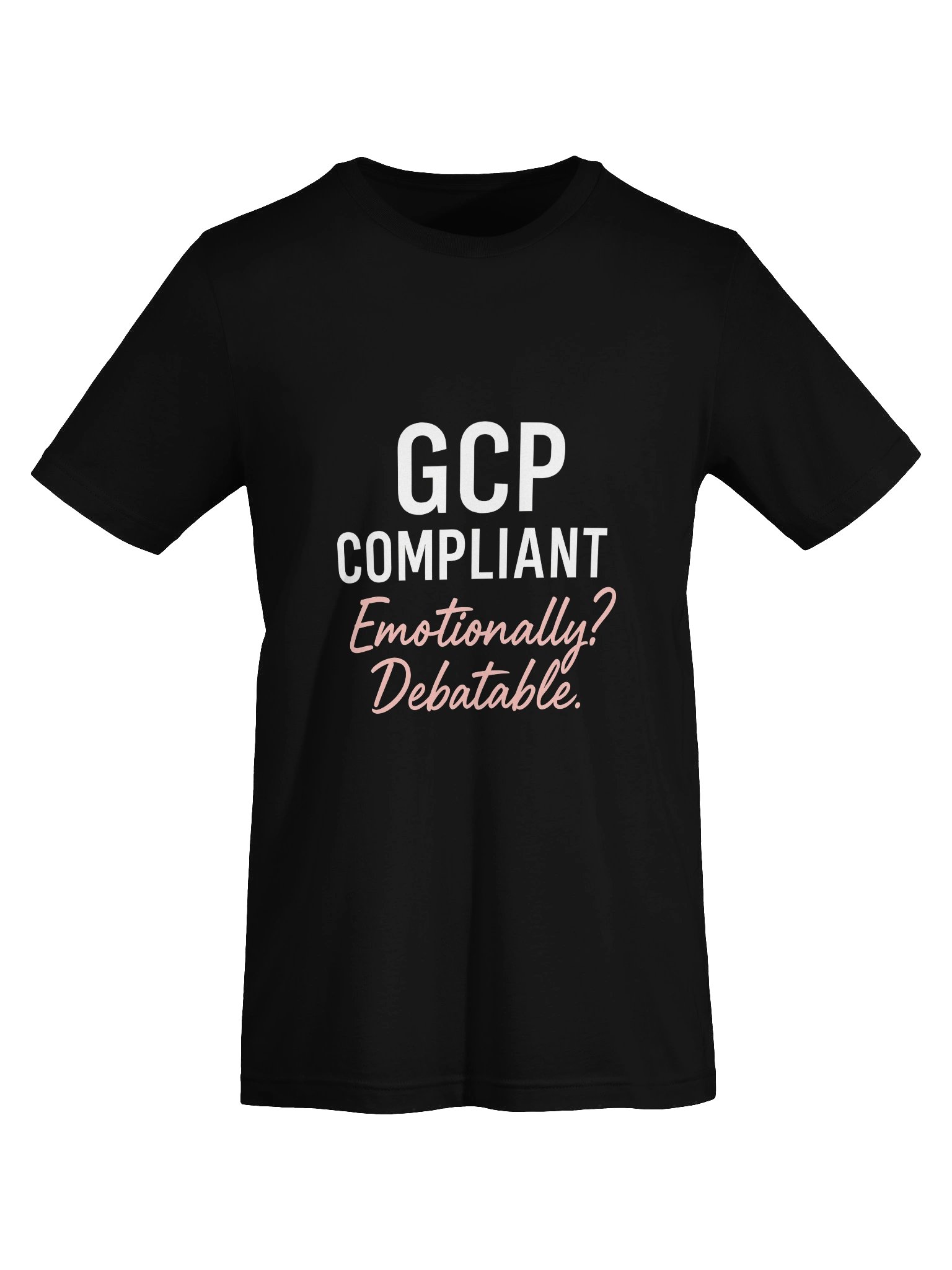 🧠 GCP Compliant—Emotionally? Debatable. product image (7)