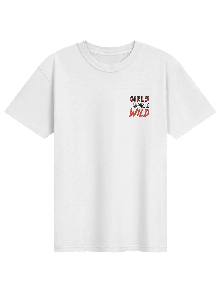 Girls Gone Wild T-Shirt product image (1)