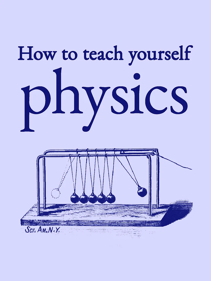 How to teach yourself physics (digital zine) product image (1)