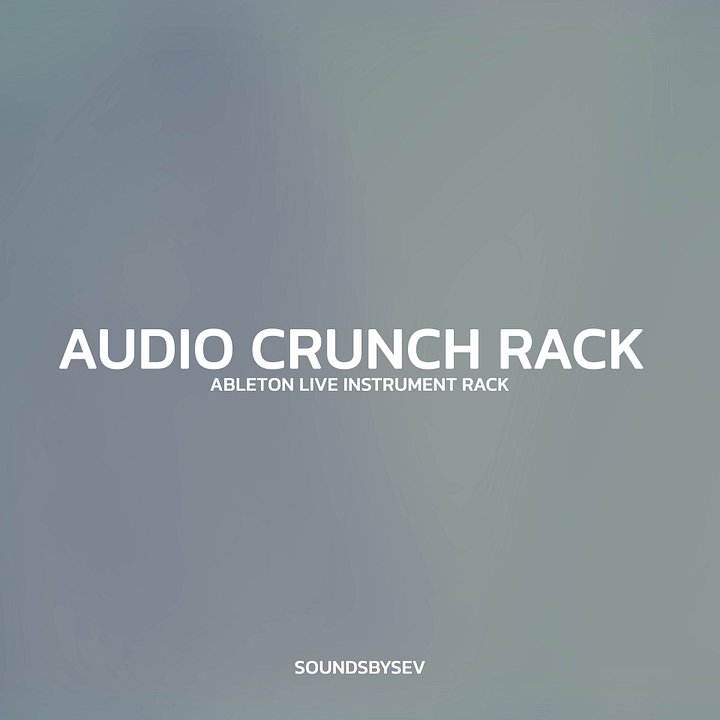 Crunch - Ableton Live Audio Effect Rack product image (1)