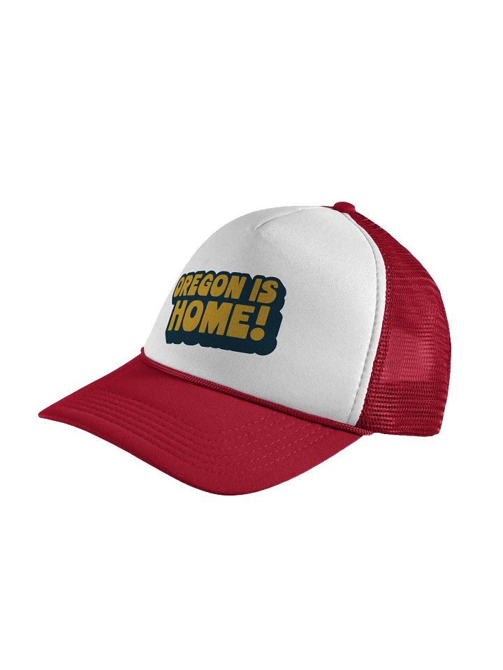 Oregon Is Home! Foam Trucker Hat product image (2)