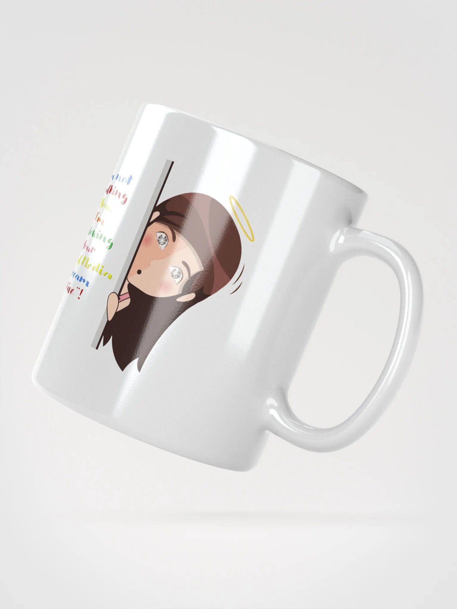 I Am Not Stalking You, I Am Following You Live White Mug product image (4)