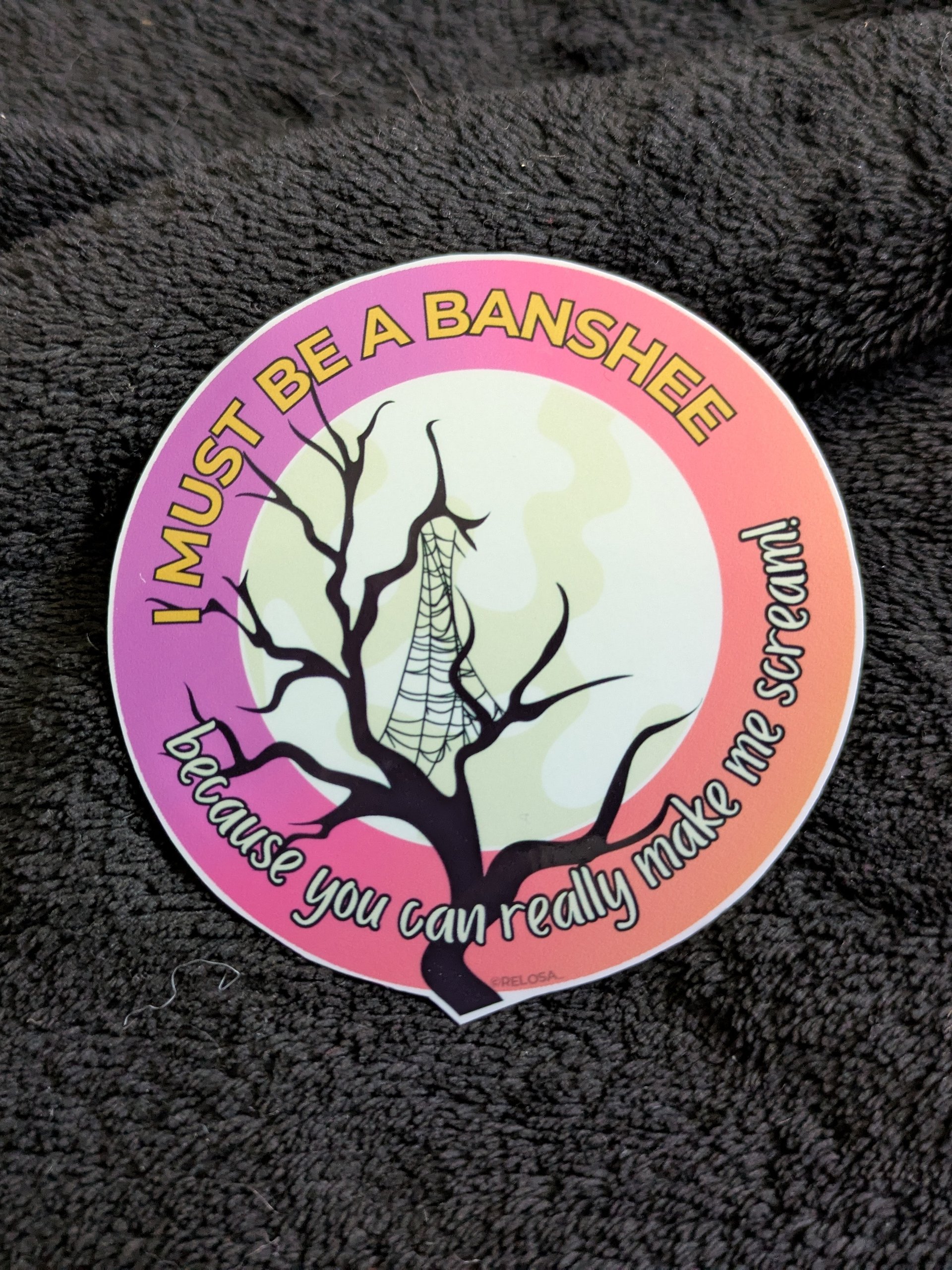 I Must Be A Banshee... Sticker product image (2)