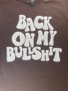 Back on My Bullshit Tshirt product image (1)