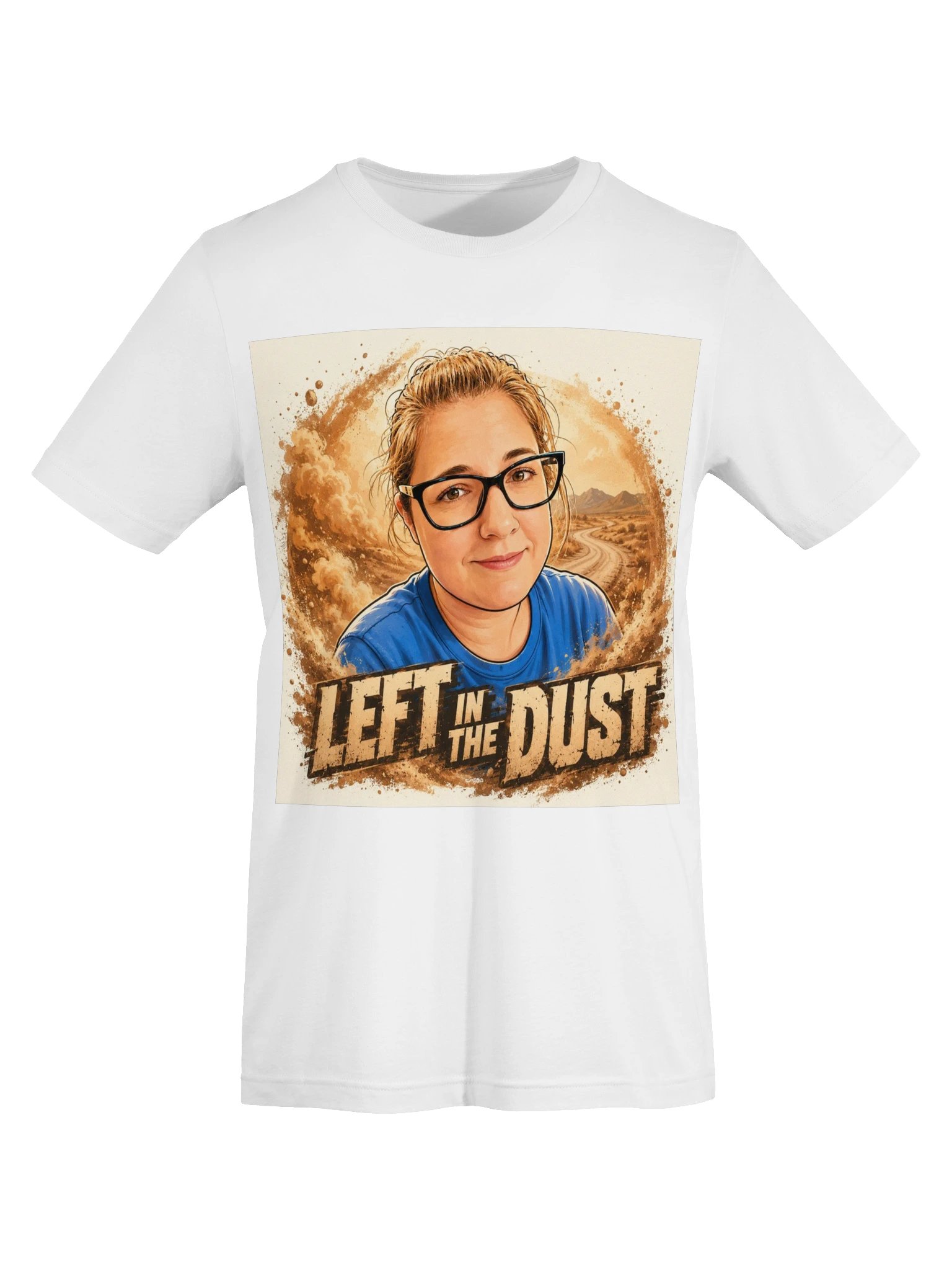 Left in the Dust T-Shirt product image (13)