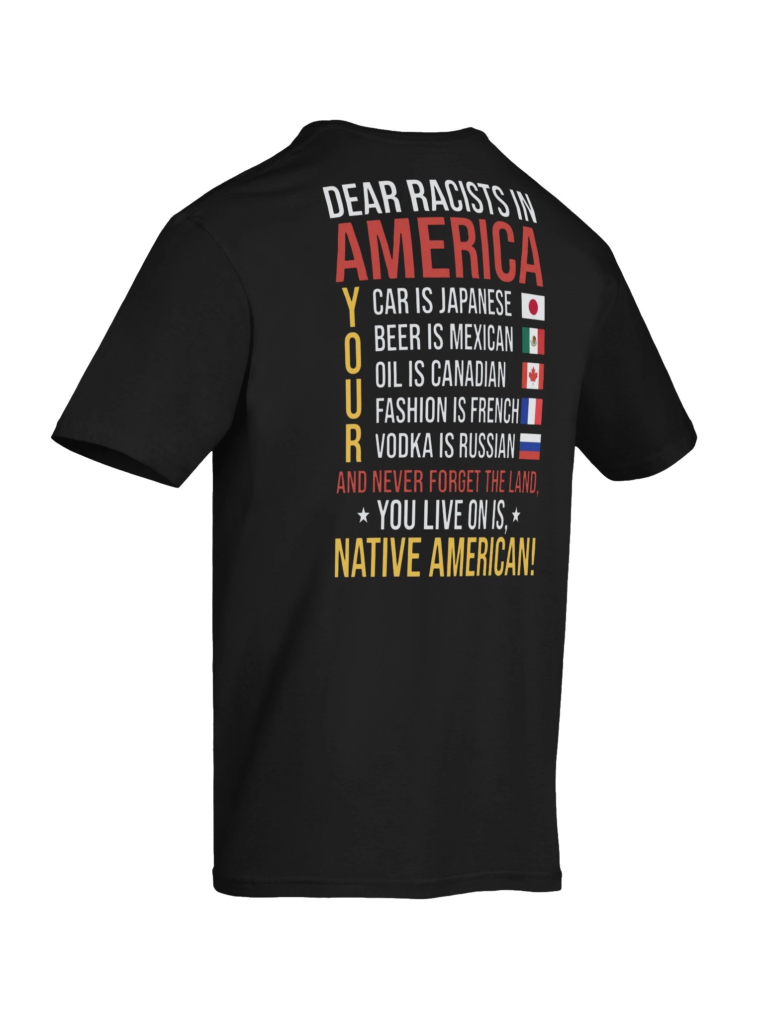 Dear Racists In America Native American Graphic T-Shirt product image (3)