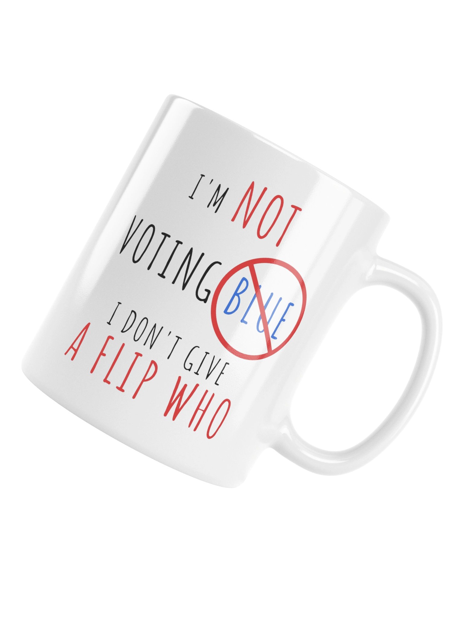 The Not Voting Blue Mug - White product image (11)