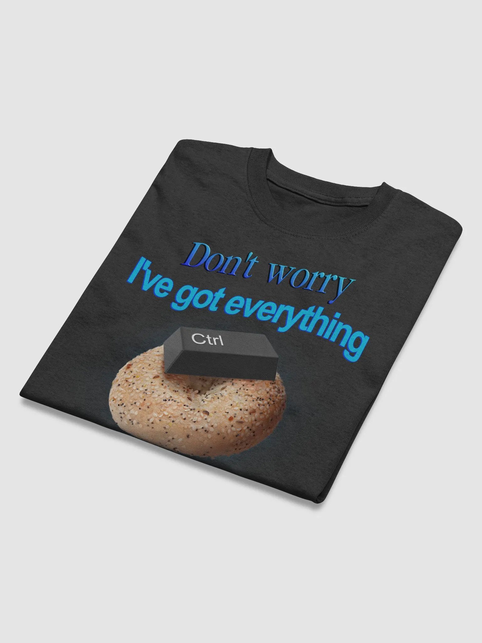 I've got everything under control T-shirt product image (4)