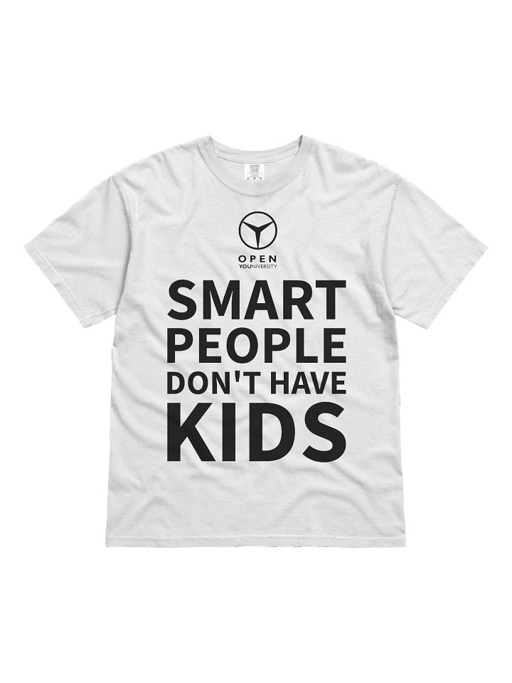 SMART PEOPLE DON'T HAVE KIDS- white version product image (1)