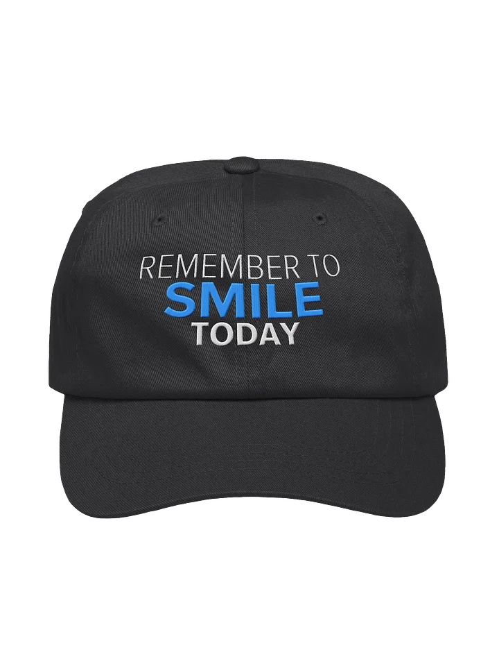 Remeber To Smile Today Dad Hat product image (1)