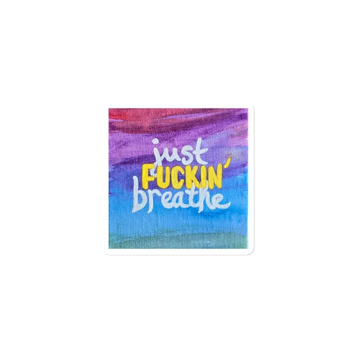 Just Fuckin' Breathe Die-Cut Magnets product image (1)