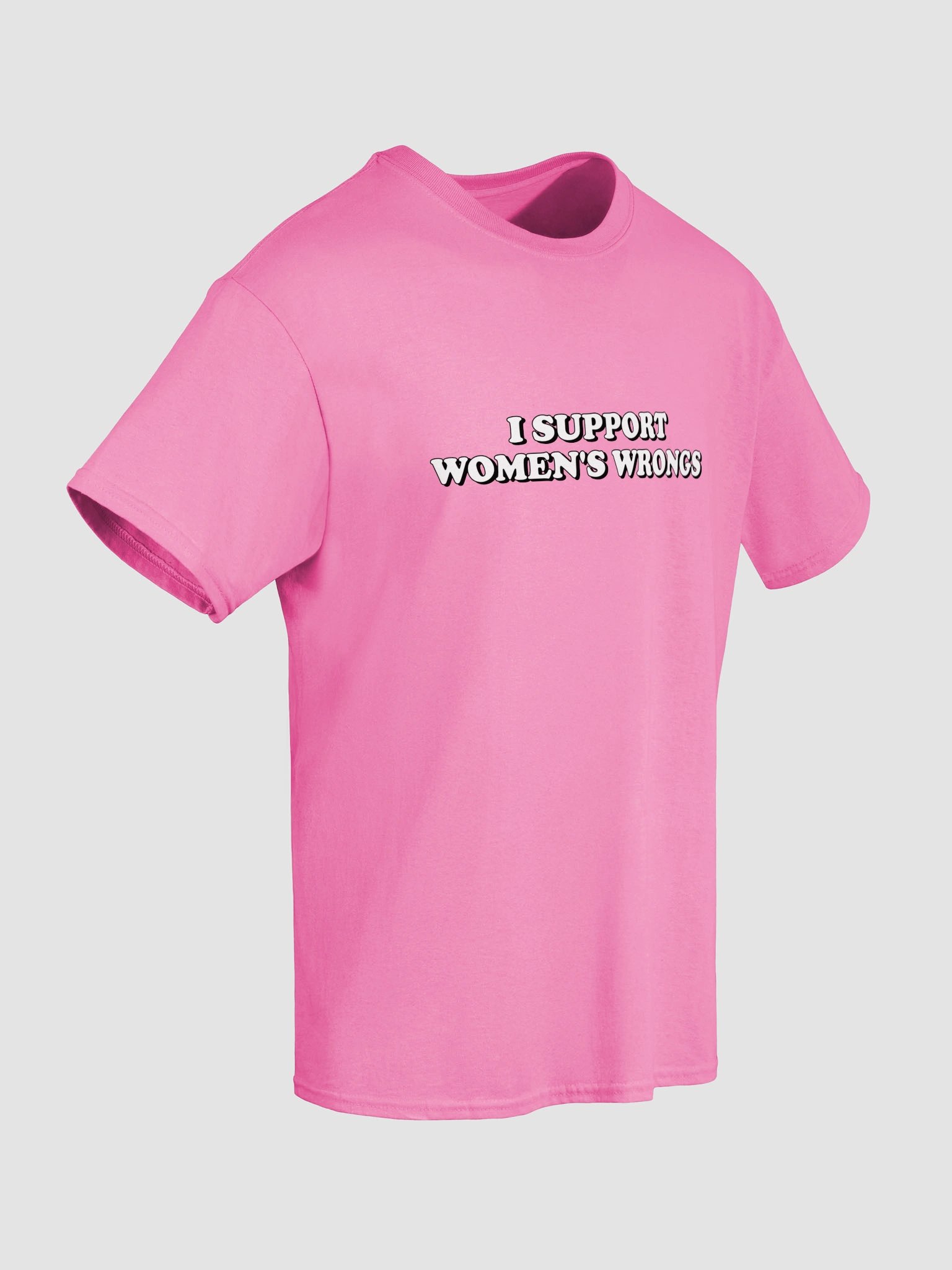 I Support Women's Wrongs T-shirt product image (20)