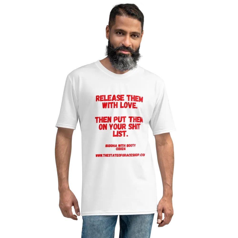 BUDDHA WITH BOOTY TEES 4 U MEN “Release them with love. Then put them on your shit list.” product image (8)