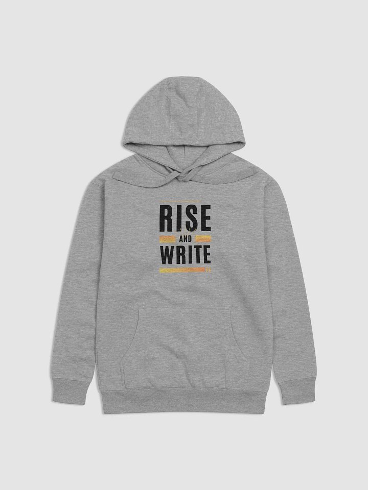 Rise and Write Unisex Hoodie product image (1)