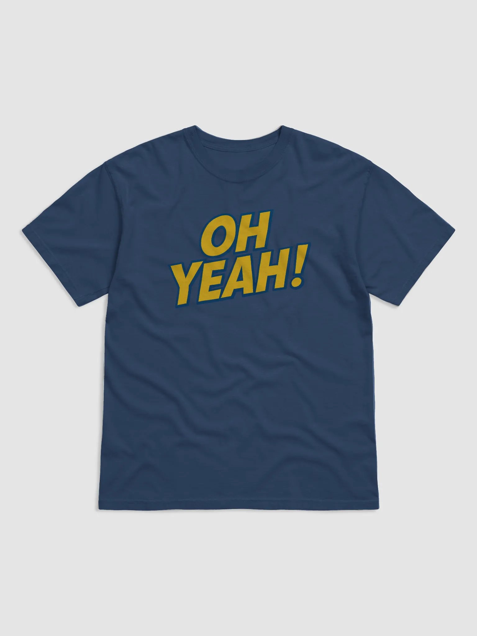 Oh Yeah! Official T-shirt product image (4)
