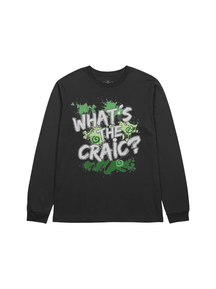 What's the Craic Long Sleeve Tee product image (1)