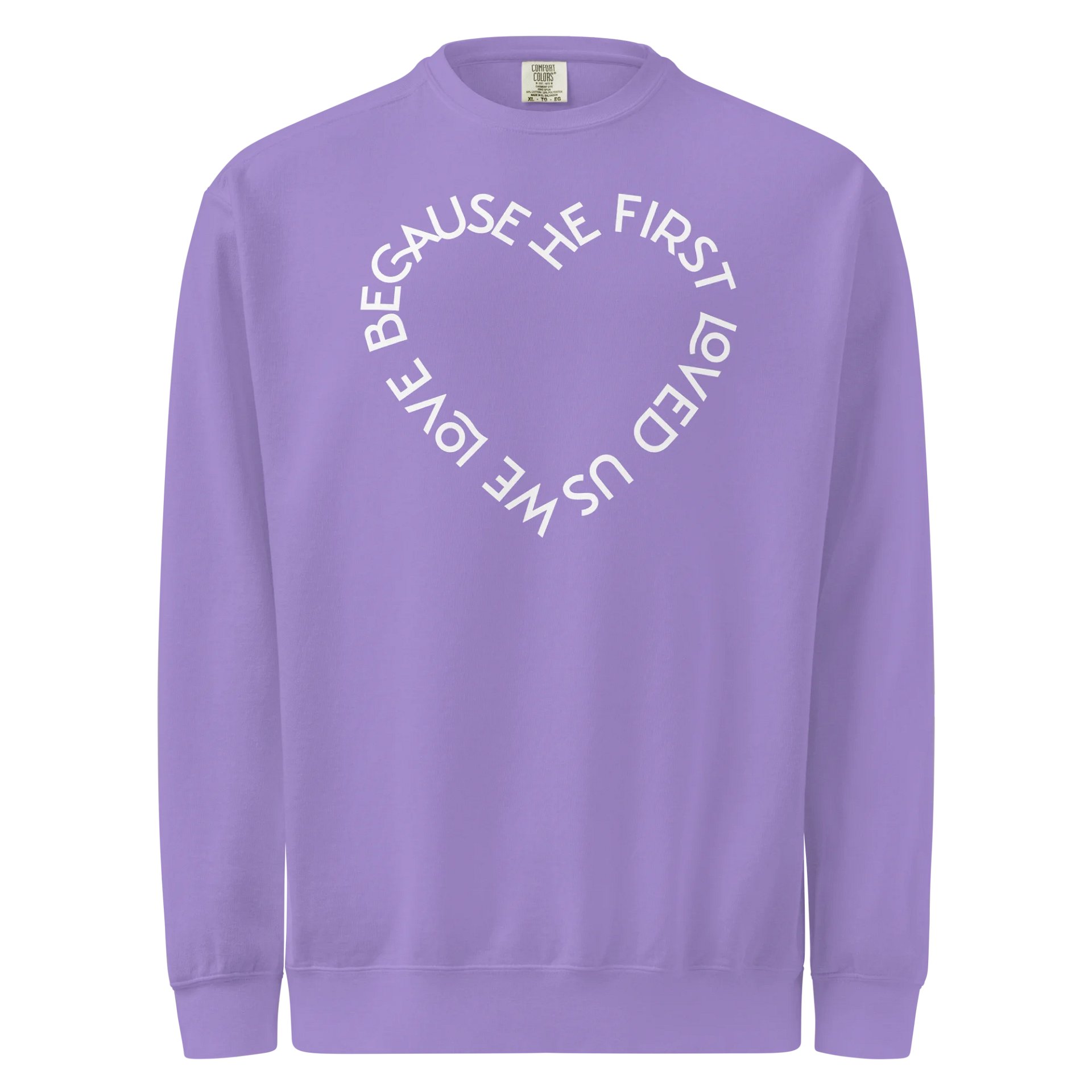 HE FIRST LOVED US UNISEX CREWNECK product image (1)