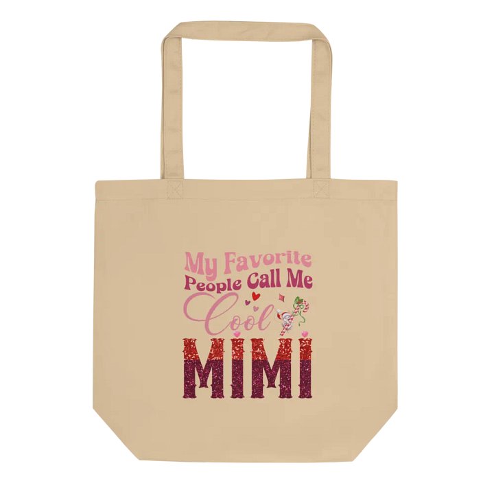 My Favorite People Call Me Mimi Eco-friendly Tote Bag product image (1)