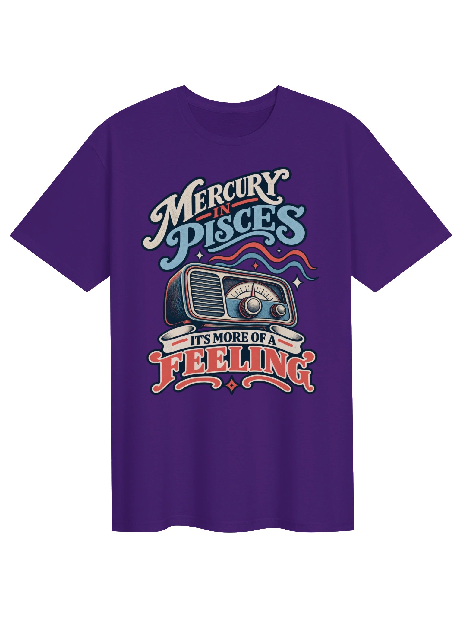 Mercury in Pisces It’s More of a Feeling Tee product image (1)