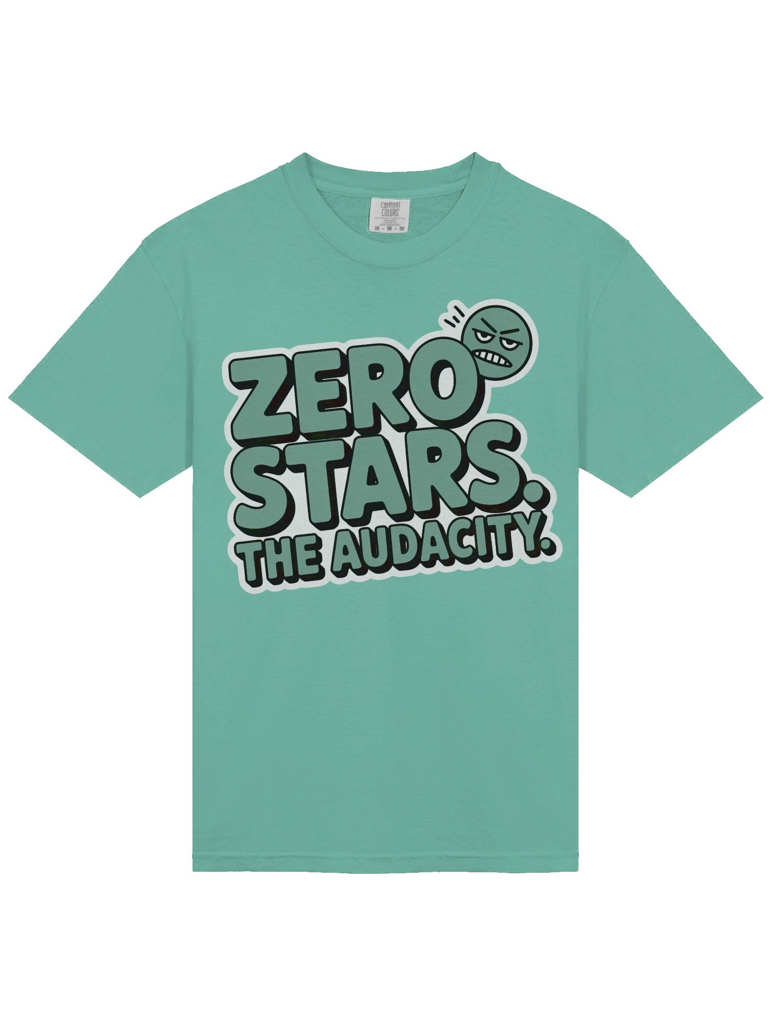 Zero Stars. The Audacity. Tee product image (3)