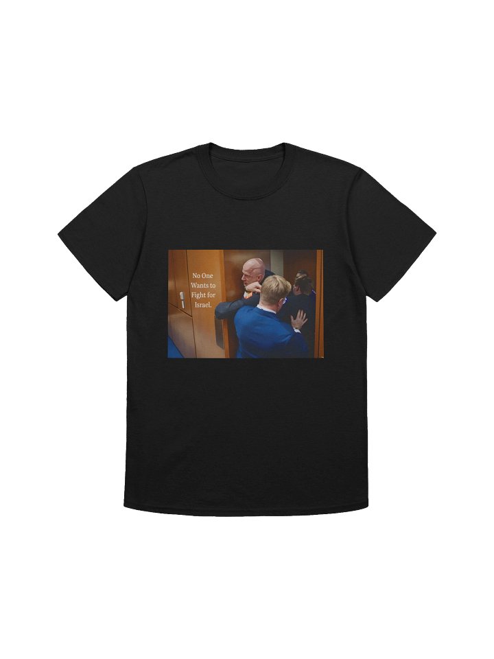 No One Wants To Fight For Israel Shirt product image (1)