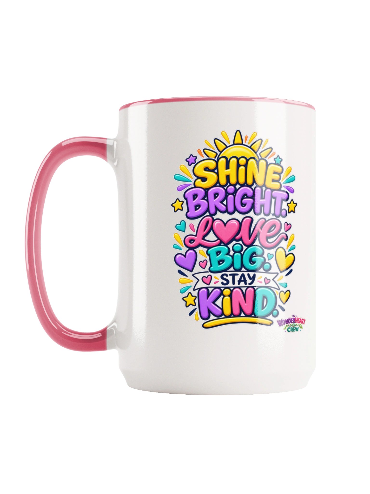 15 oz. Inspirational Mug - Shine Bright. Love Big. Stay Kind product image (2)