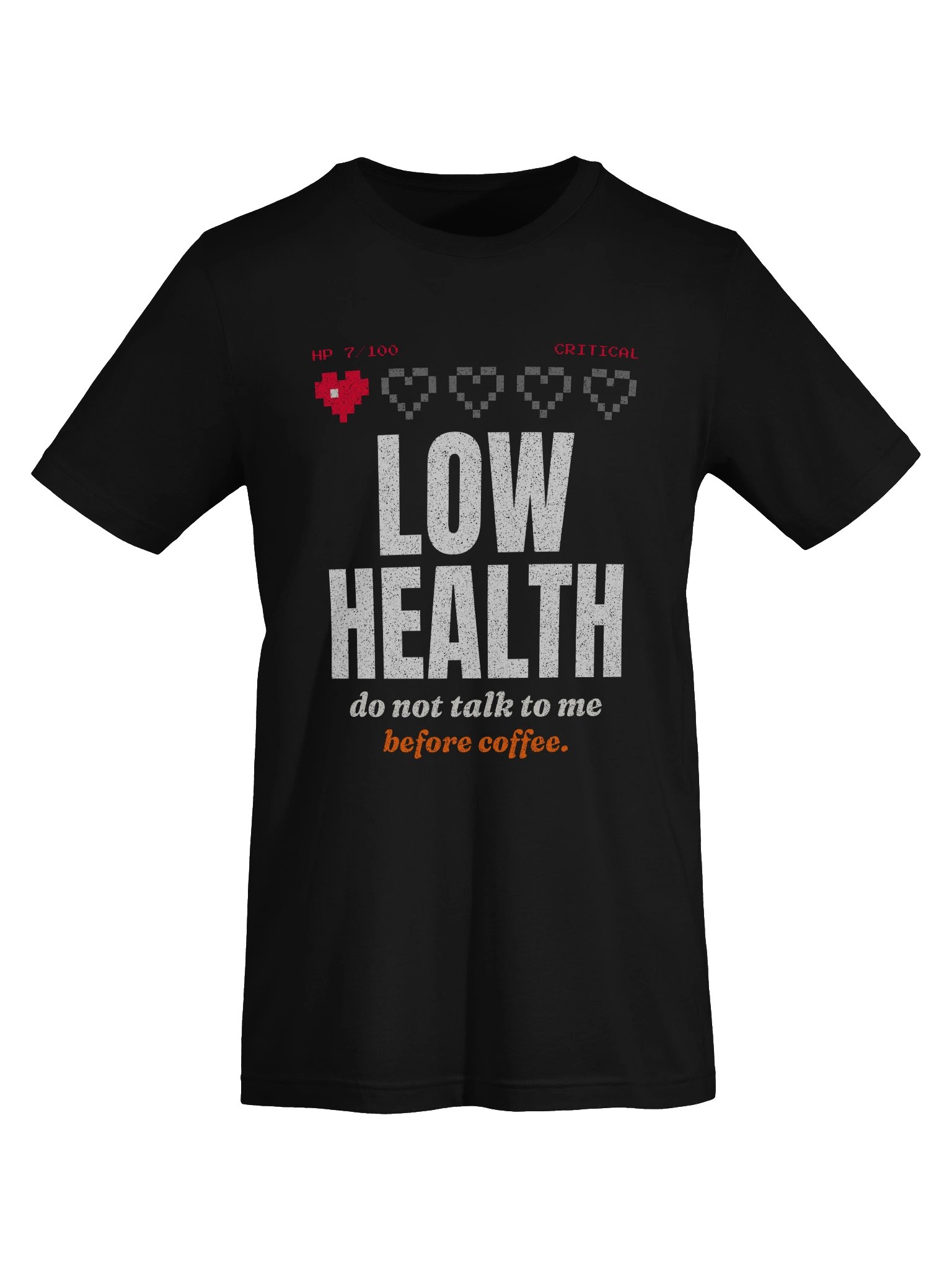 LOW HEALTH Tee product image (5)
