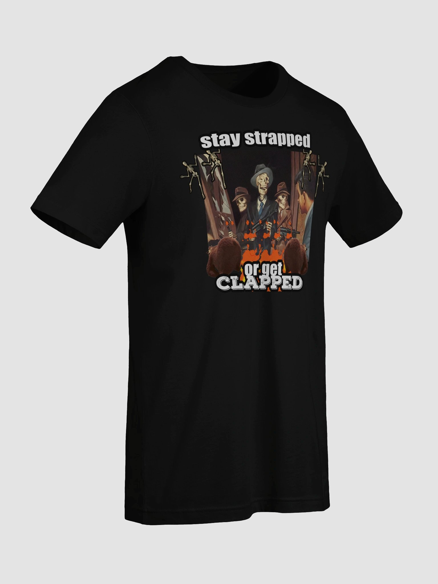 Stay Strapped or GET CLAPPED product image (61)
