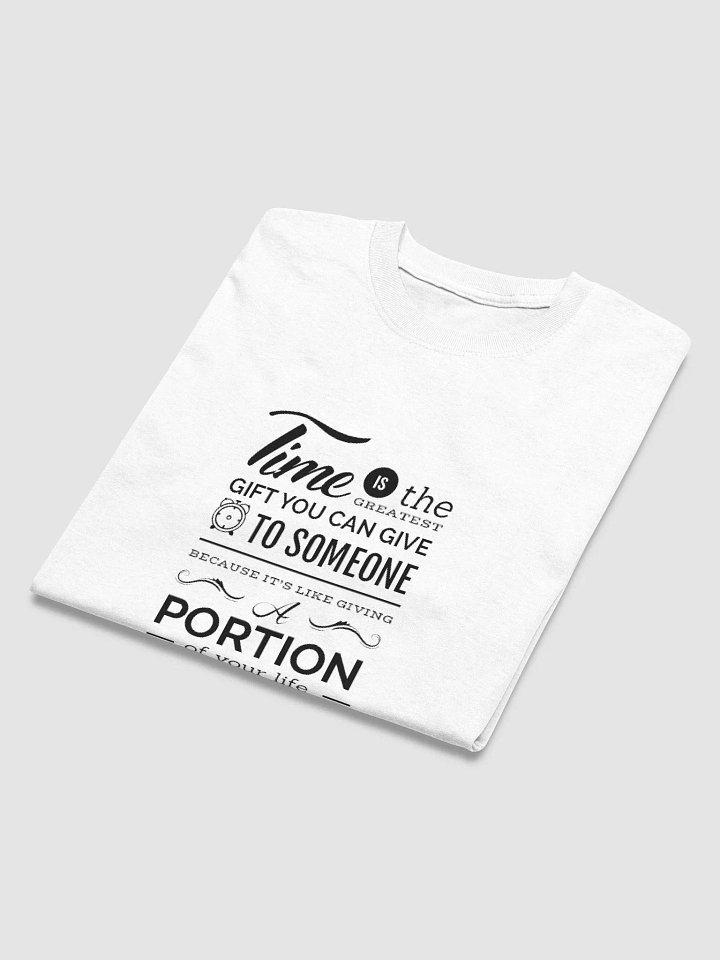 most valuable thing Tshirt product image (2)