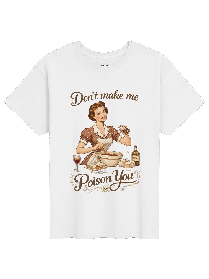 Don't make me poison you product image (1)