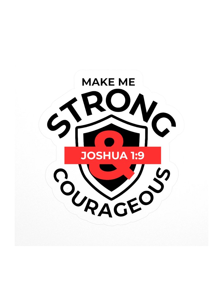 Make Me Strong & Courageous — Kiss-Cut Sticker product image (2)